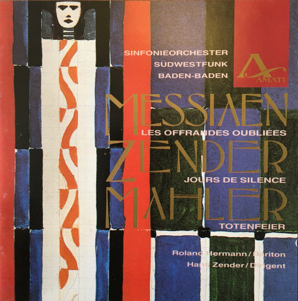 Mesiaen / Zender / Mahler