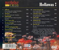 Mayrhofner Trio: Erwin Aschenwalk: Hollawax!