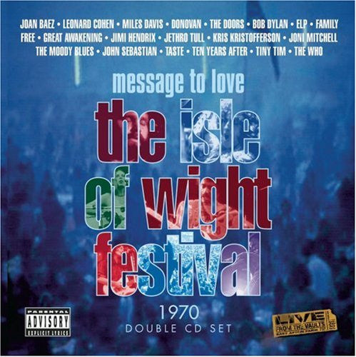 Message To Love: The Isle Of Wight Festival 1970 2-Disc Set