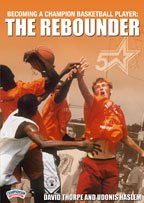Becoming A Champion Basketball Player: The Rebounder