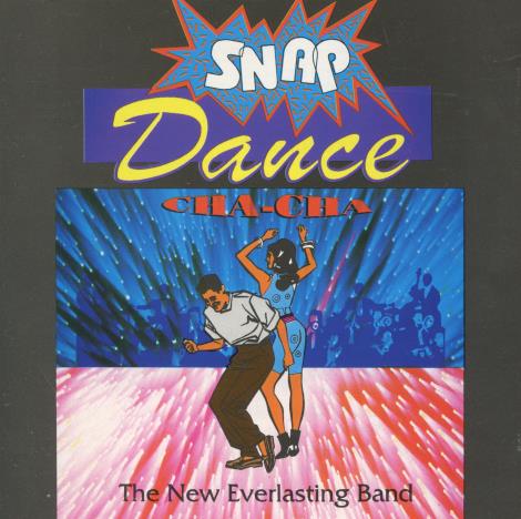The New Everlasting Band: Snap Dance Cha-Cha