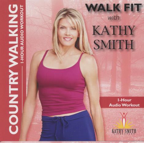 Kathy Smith: Walk Fit: Country Walking