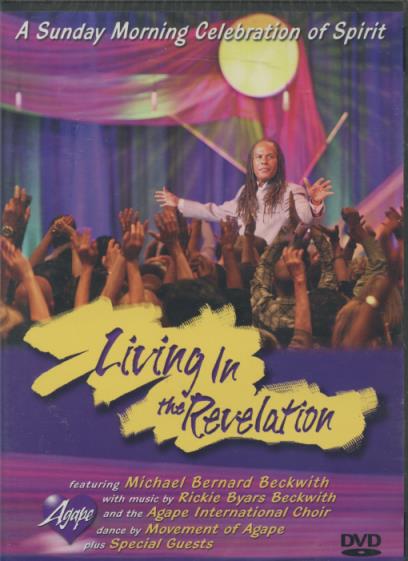 Living In The Revelation: A Sunday Morning Celebration Of Spirit
