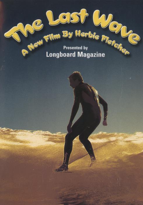 The Last Wave: A New Film By Herbie Fletcher