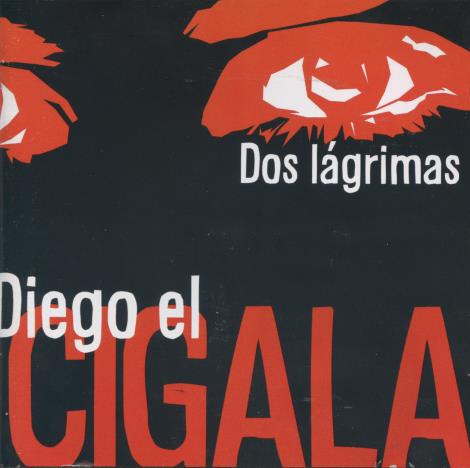 Diego El Cigala: Dos Lagrimas