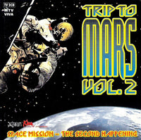 Trip To Mars: Space Mission: The Second Happening Vol. 2 2-Disc Set - NeverDieMedia