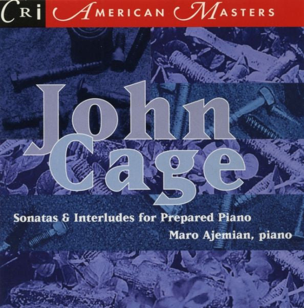 John Cage: Sonatas & Interludes For Prepared Piano