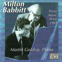 Milton Babbitt: Piano Music Since 1983