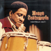 Mongo Santamaria: Montreux Heat!