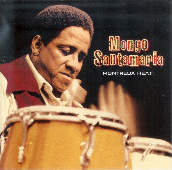 Mongo Santamaria: Montreux Heat!