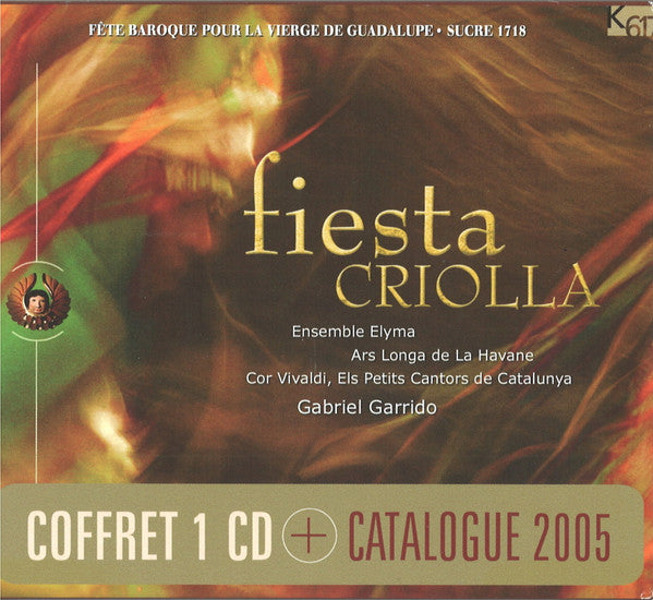 Fiesta Criolla: Ensemble Elyma w/ Booklet