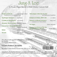 Jung-A Lee: A Private Organ Recital In Walt Disney Concert Hall