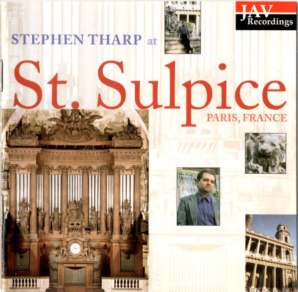 Stephen Tharp: Stephen Tharp At St. Sulpice