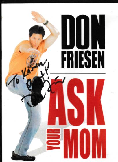 Don Friesen: Ask Your Mom Autographed