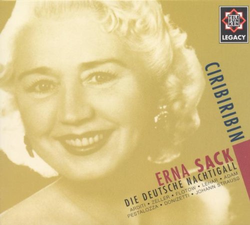 Erna Sack: Die Deutsche Nachtigall: Ciribiribin