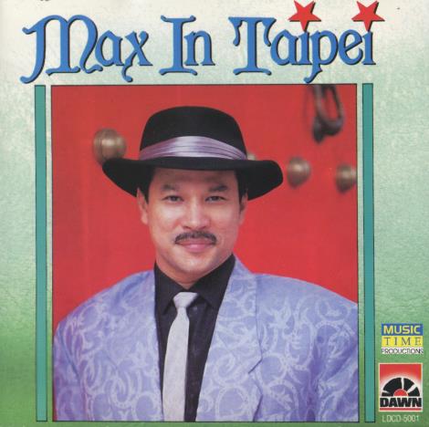 Max In Taipei: Max In Taipei