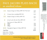 Paul Jacobs: Plays Bach: An Unedited Release