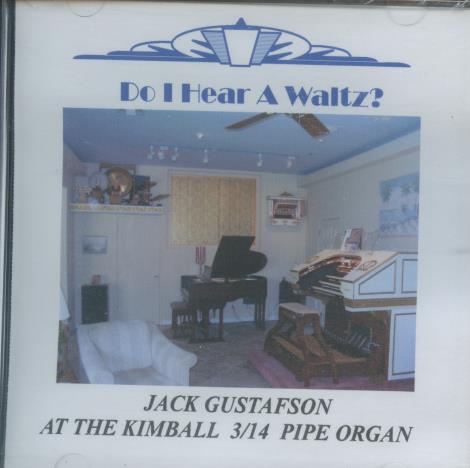 Jack Gustafson: At His Kimball 3/14 Pipe Organ: Do I Hear A Waltz? w/ Cracked Case