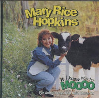 Mary Rice Hopkins: If I Knew How To Moooo w/ Cracked Case