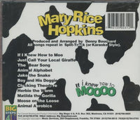 Mary Rice Hopkins: If I Knew How To Moooo w/ Cracked Case