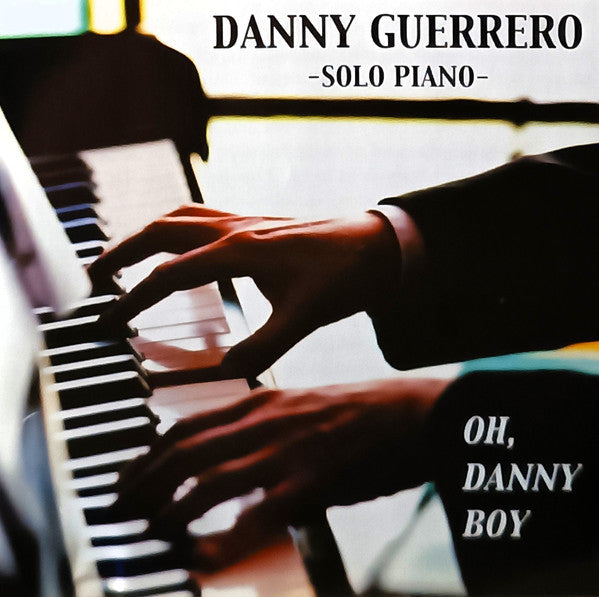 Danny Guerrero: Oh, Danny Boy w/ Cracked Case