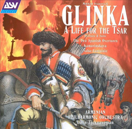Glinka: A Life For The Tsar