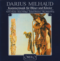 Darius Milhaud: Kammermusik Fur Blaser Und Klavier