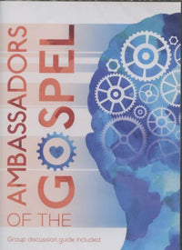 Ambassadors Of The Gospel
