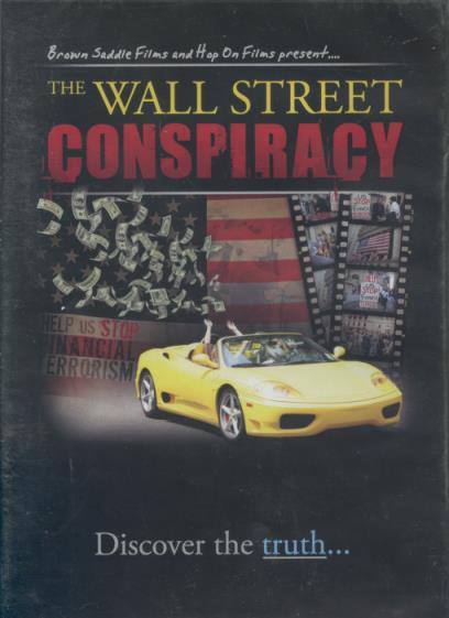 The Wall Street Conspiracy