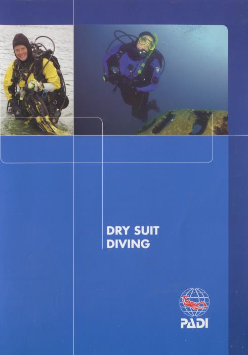 Padi: Dry Suit Diving