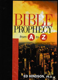 Bible Prophecy From A To Z w/ Booklet