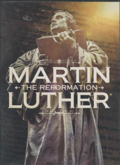 Martin Luther: The Reformation