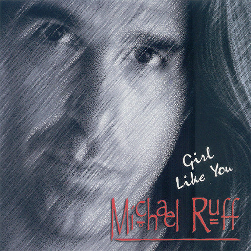 Michael Ruff: Girl Like You