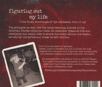 Tyeson Jack Collester: Figuring Out My Life