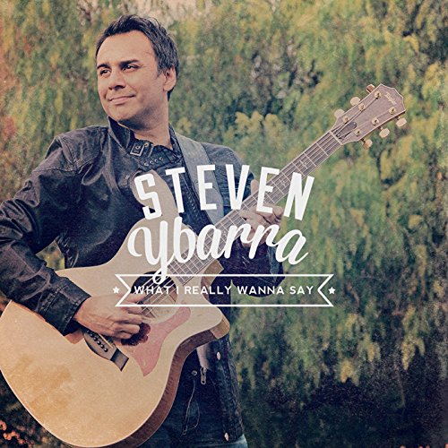 Steven Ybarra: What I Really Want To Say w/ Water Damage