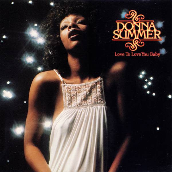 Donna Summer: Love To Love You Baby
