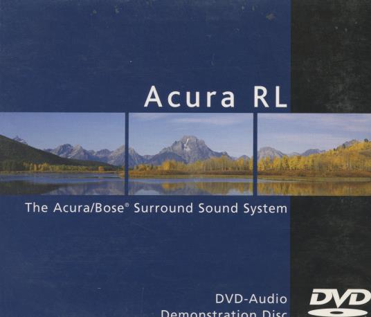 Acura RL: The Acura/Bose Surround Sound System: DVD-Audio Demonstration Disc