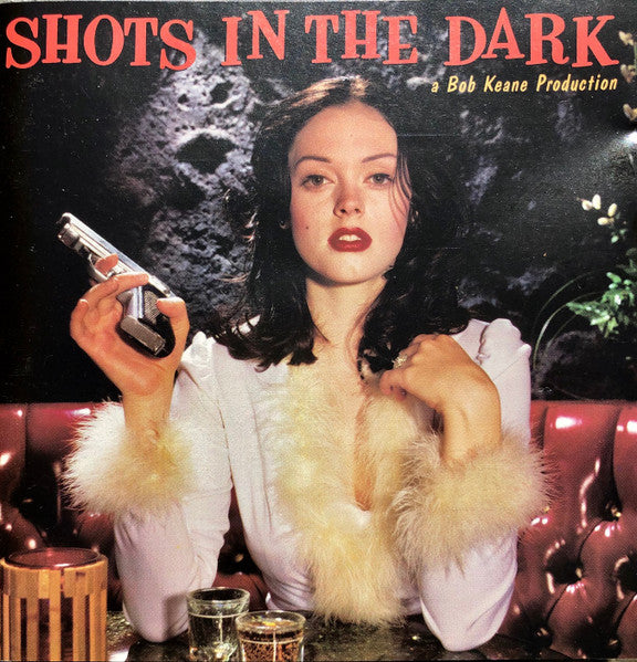 Shots In The Dark: A Bob Keane Production