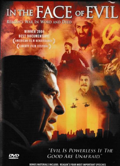 In The Face Of Evil: Reagan's War In Word And Deed