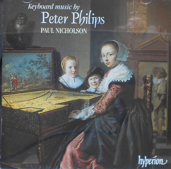 Peter Philips: Keyboard Music