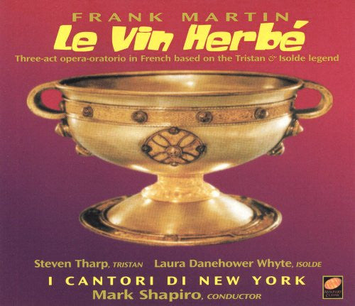 Le Vin Herbe: I Cantori Di New York 2-Disc Set