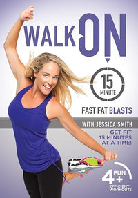 Walk On: 15-Minute Fast Fat Blasts With Jessica Smith