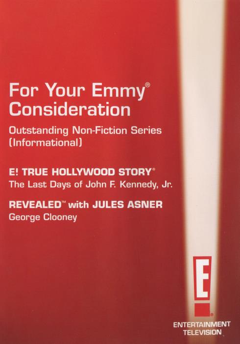 E! True Hollywood Story: The Last Days Of John F. Kennedy, Jr. / Revealed With Jules Asner FYC