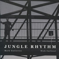 Mark Gutierrez & Nick Carlozzi: Jungle Rhythm - NeverDieMedia