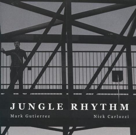 Mark Gutierrez & Nick Carlozzi: Jungle Rhythm - NeverDieMedia