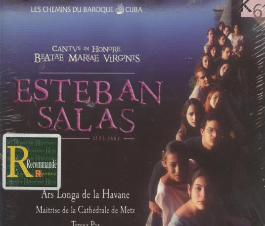Esteban Salas: Cantus In Honore Beatae Mariae Virginis