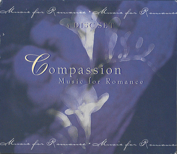 Compassion: Music For Romance 4-Disc Set