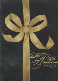 The Lennon Sisters: 50th Anniversary Anthology 3-Disc Set - NeverDieMedia