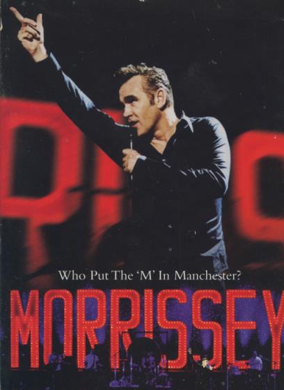 Morrissey: Who Put The 'M' In Manchester? w/ No Inner Booklet
