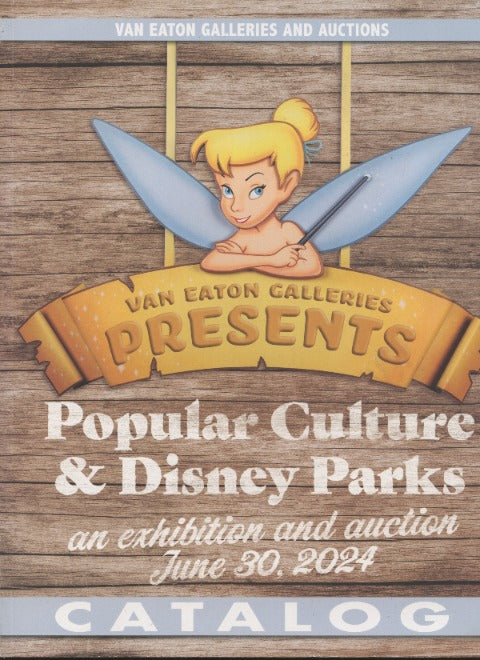 Van Eaton Galleries Presents: Popular Culture & Disney Parks Catalog